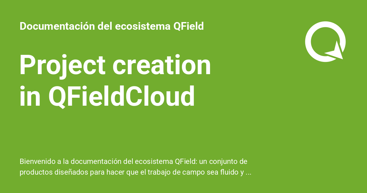 Project creation in QFieldCloud - Documentación del ecosistema QField
