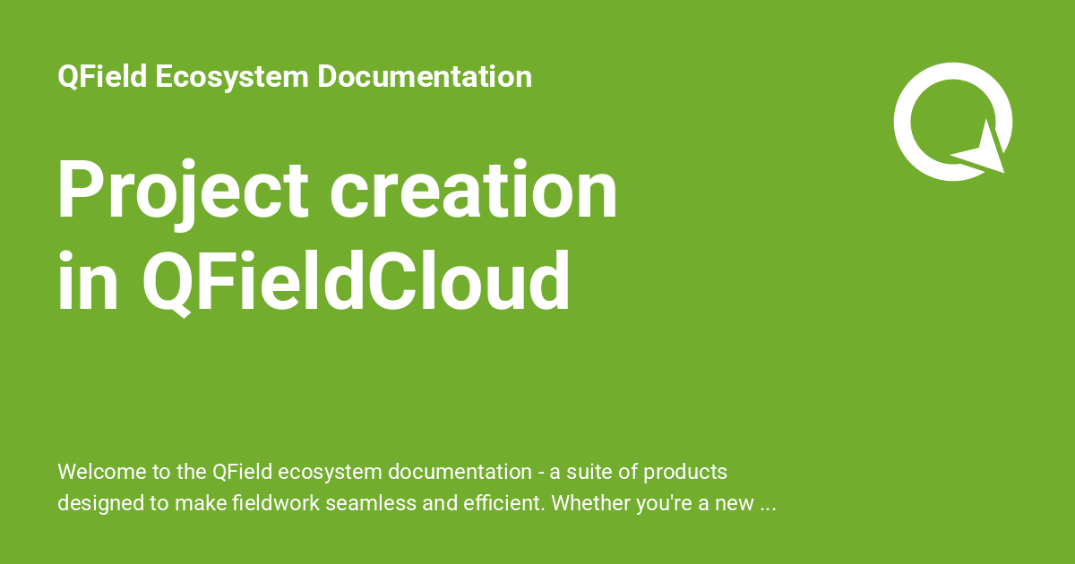 Project creation in QFieldCloud - QField Ecosystem Documentation
