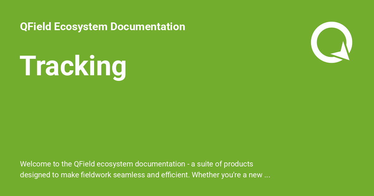 Tracking - QField Ecosystem Documentation