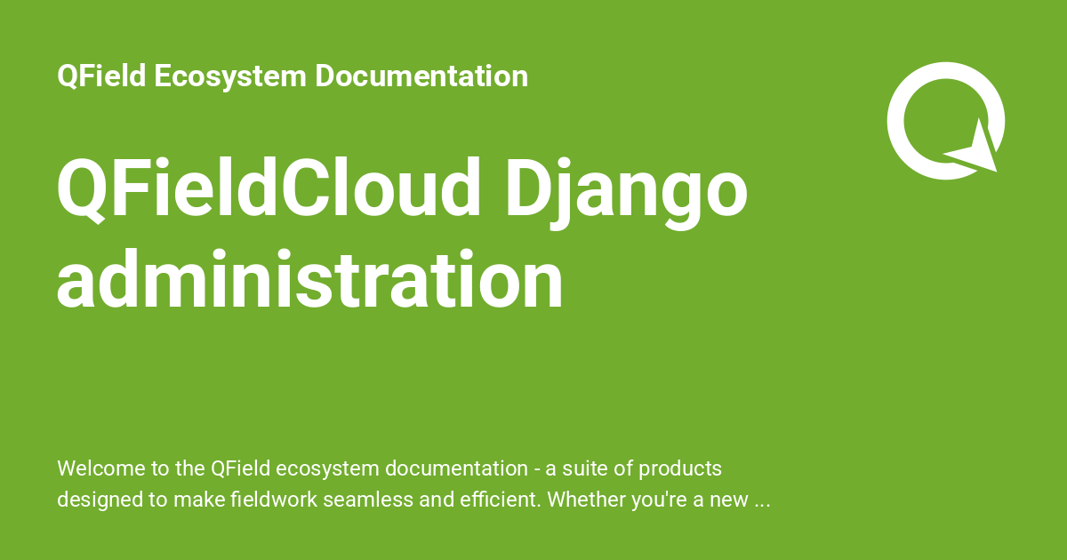 QFieldCloud Django administration - QField Ecosystem Documentation