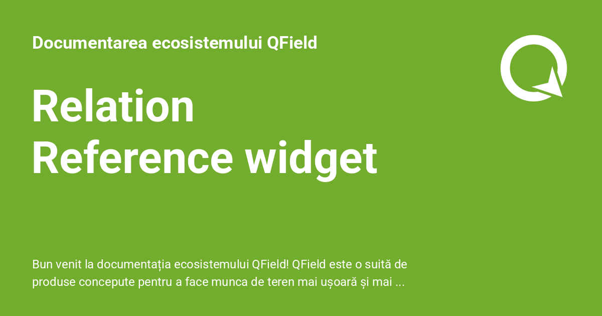Relation Reference Widget - Documentarea ecosistemului QField